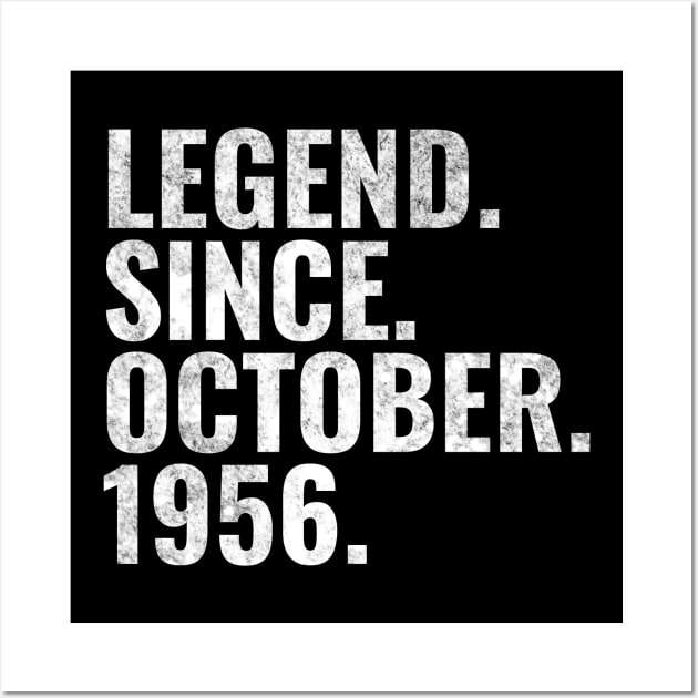 Legend since October 1956 Birthday Shirt Happy Birthday Shirts Wall Art by TeeLogic